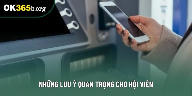 Những lưu ý quan trọng cho hội viên Những lưu ý quan trọng cho hội viên